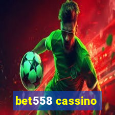 bet558 cassino